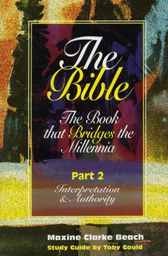 The Bible the Book That bridges the Millenia Part 2
