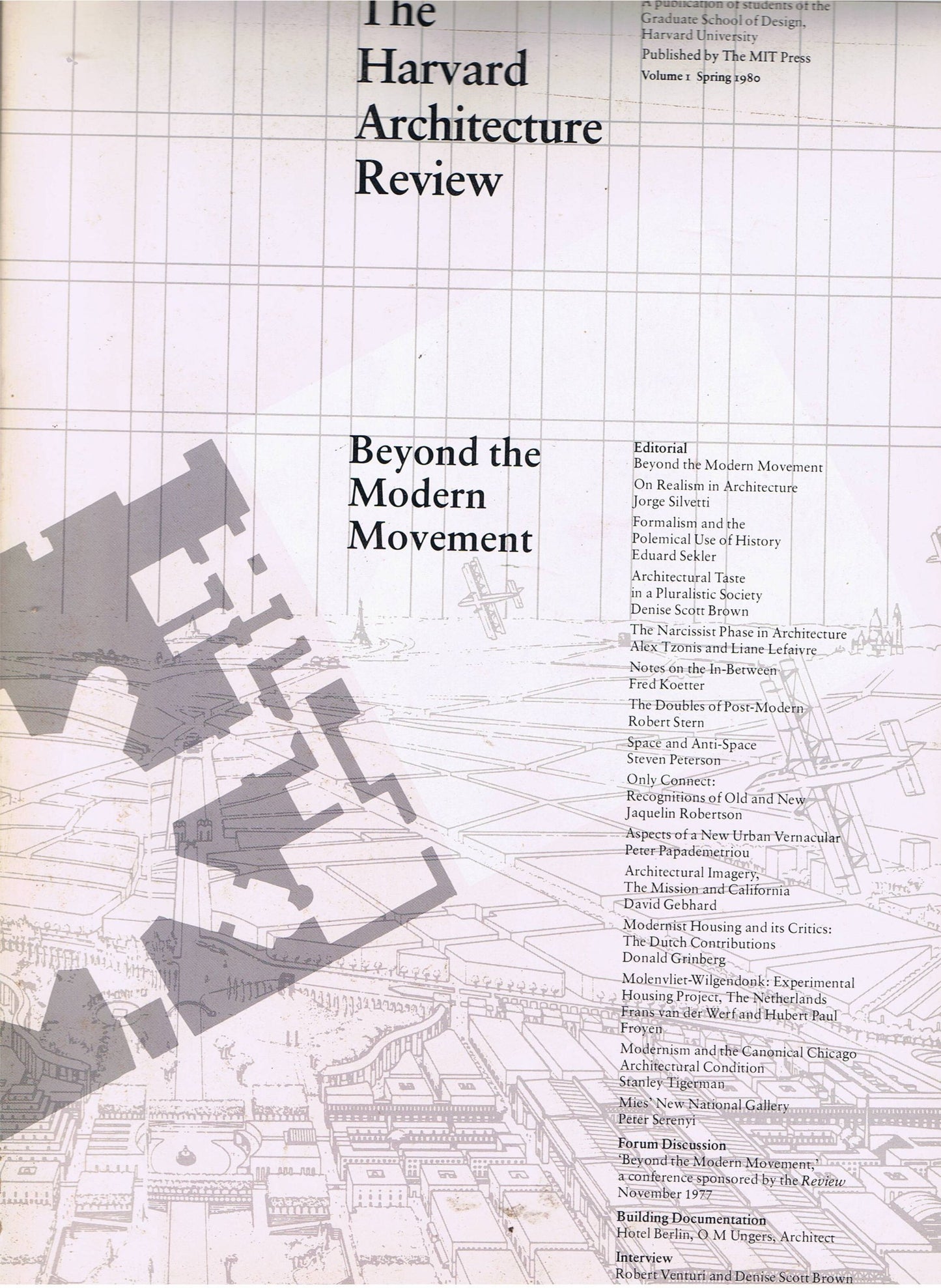 Beyond the Modern Movement: The Harvard architecture Review Volume I, Spring 1980
