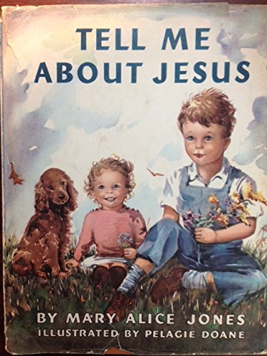Tell Me about Jesus