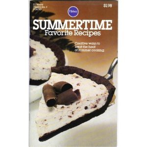 Summertime Favorite Recipes (Pillsbury Classic No. 9)