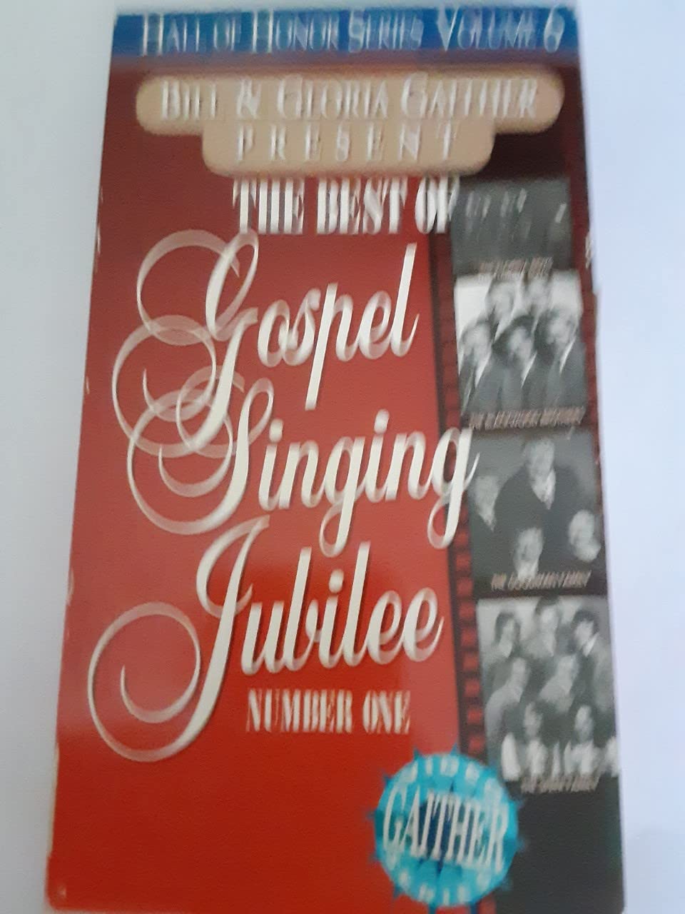 The Best of Gospel Singing Jubilee: Volume 1 (Hall of Honor #06) - Bill Gaither