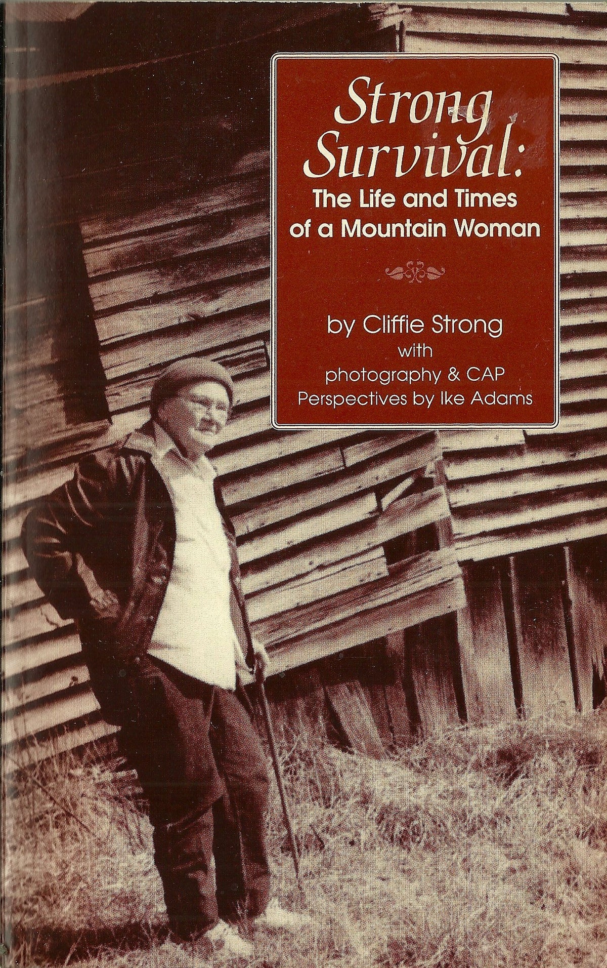 Strong Survival: The Life and Times of a Mountain Woman