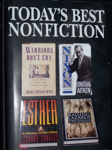 Warriors Don't Cry/Nixon: A Life/Esther: Her Murder Haunts a Small Town in Oklahoma/Raising Lazarus: A Memoir (Reader's Digest Today's Best Nonfiction, Volume 32: 1995)