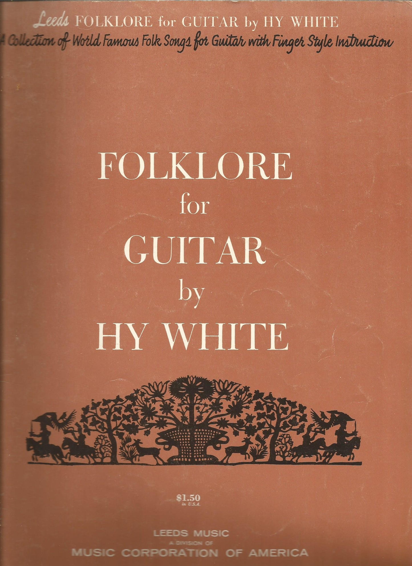 Folklore for Guitar: A Collection of World Famous Folk Songs for Guitar with Finger Style Instruction