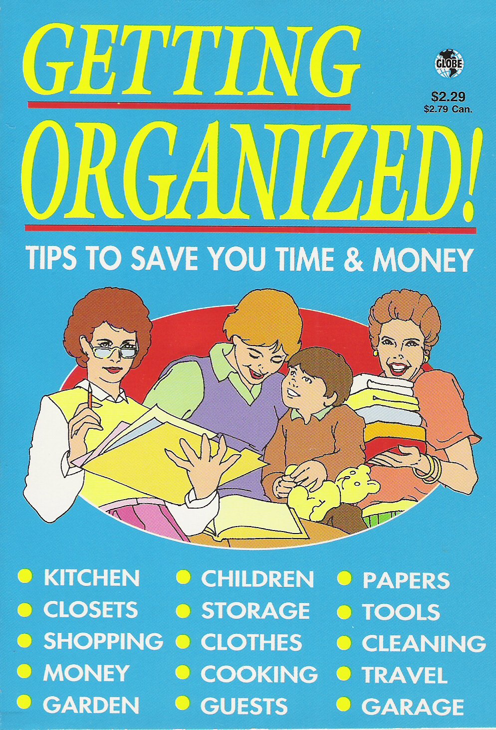 Getting Organized - Tips to Save You Time and Money