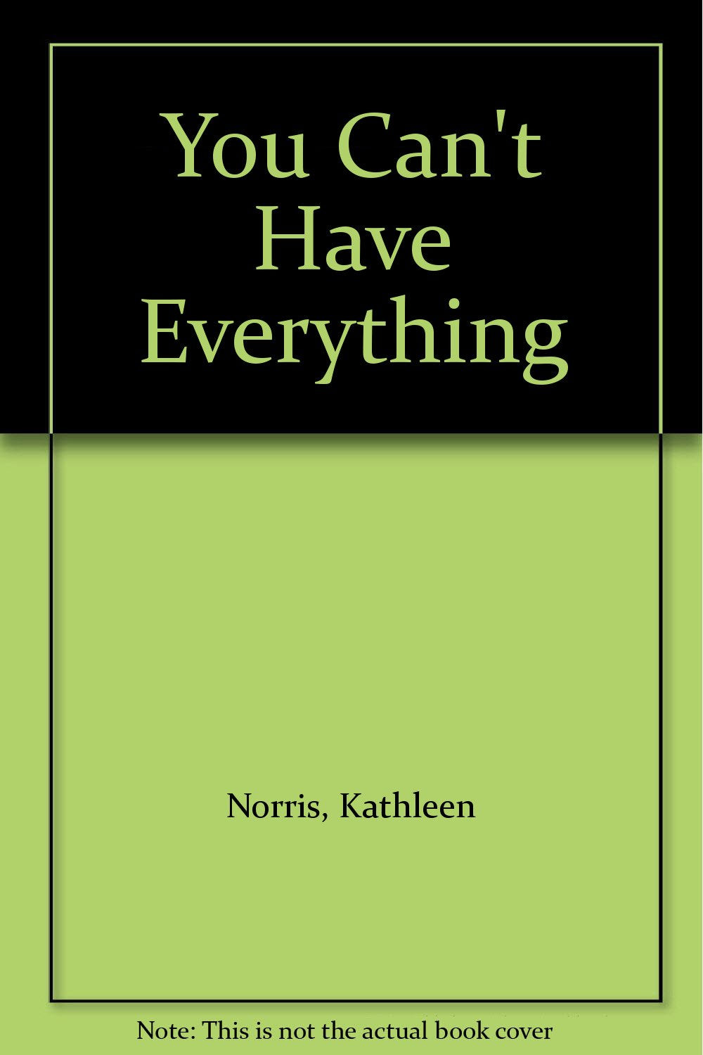 You Can't Have Everything
