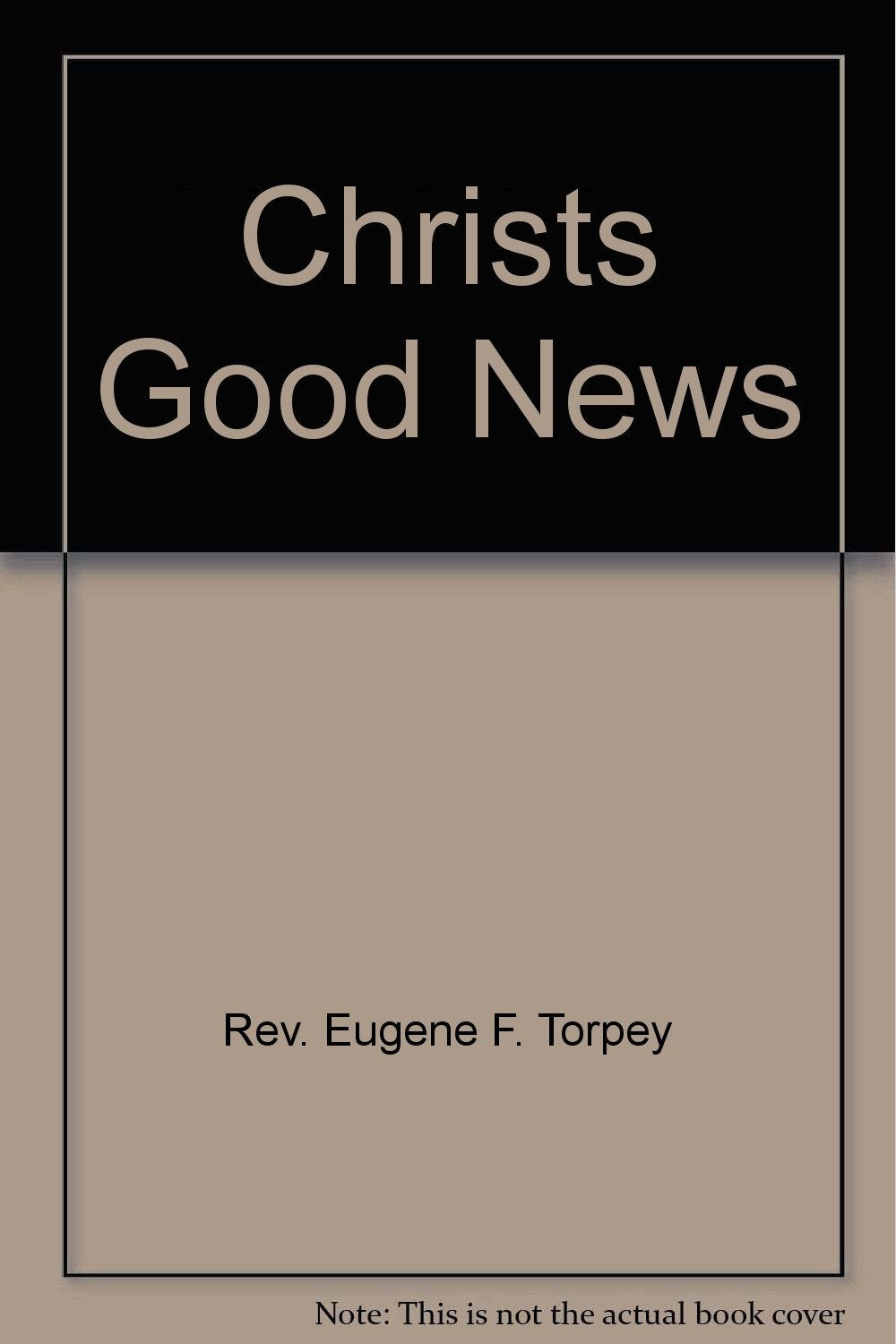 Christs Good News