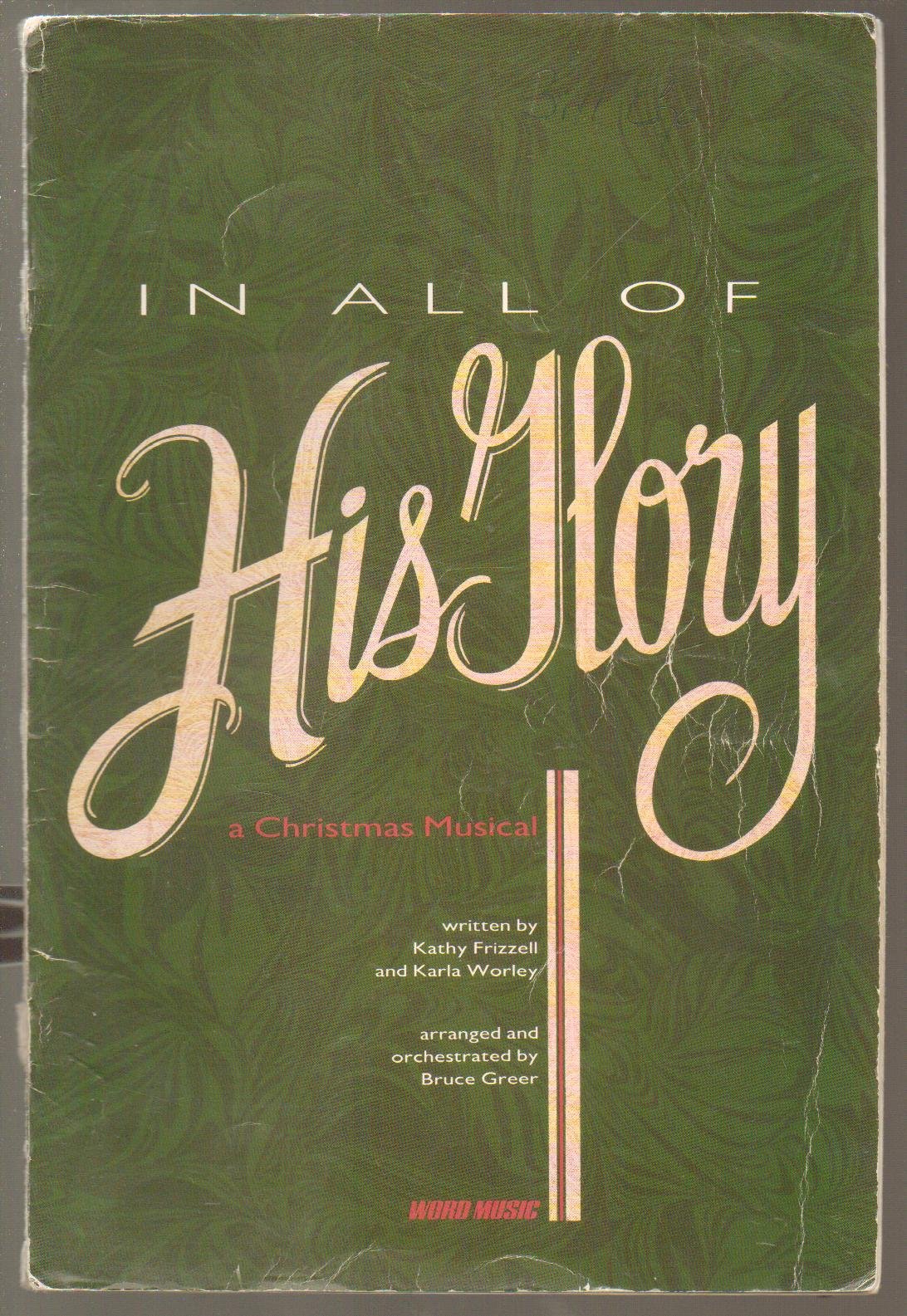 In All Of His Glory: A Christmas Musical