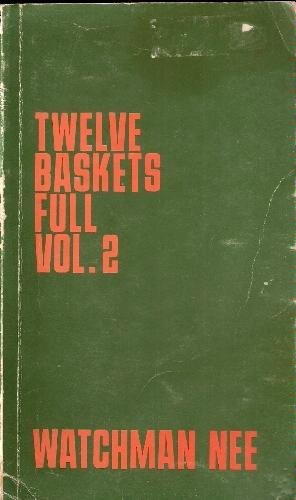 Twelve Baskets Full Vol. 2
