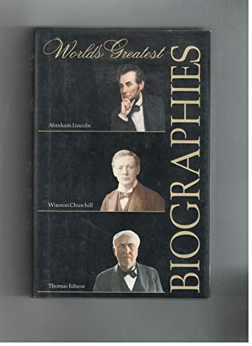 Abraham Lincoln/Churchill/Edison: A Biography (Reader's Digest World's Greatest Biographies)