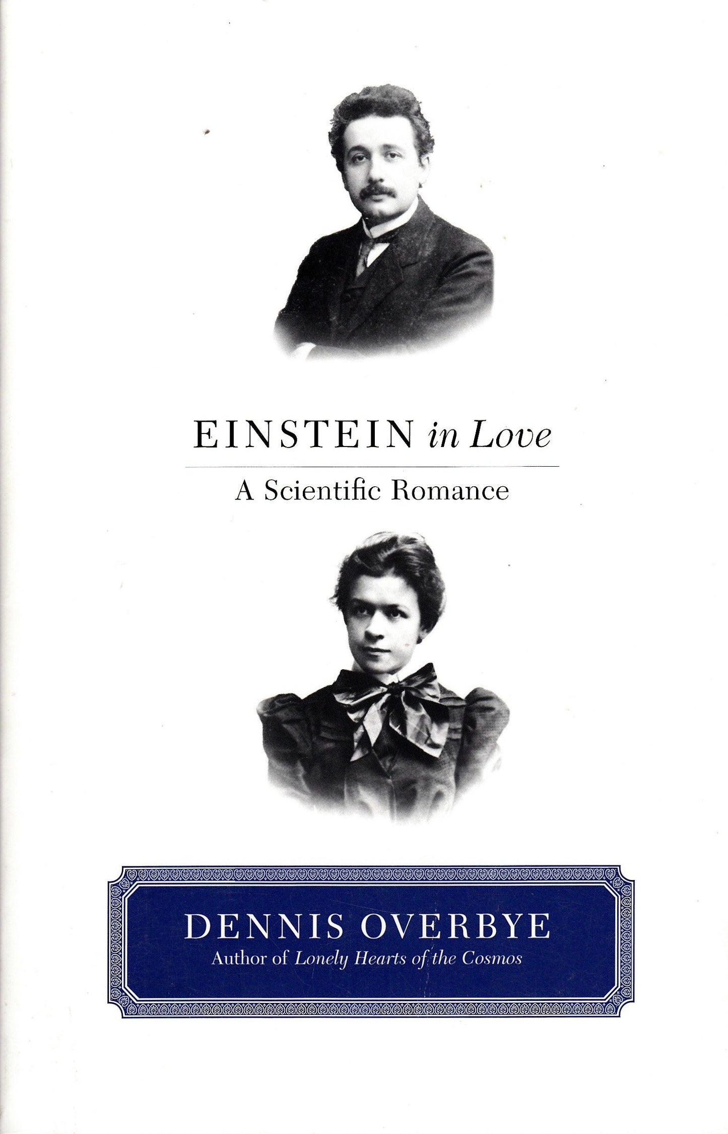 Einstein in Love: a Scientific Romance