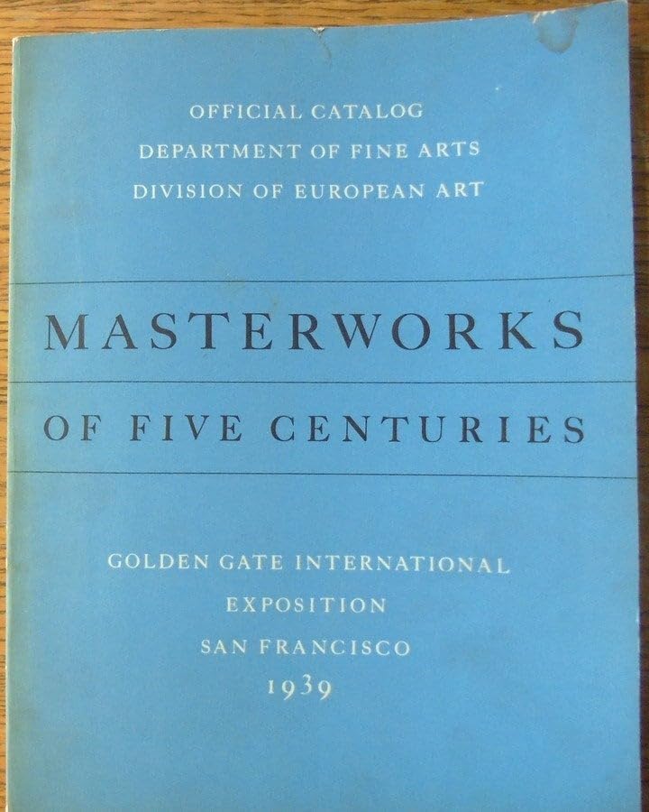 Masterworks of Five Centuries