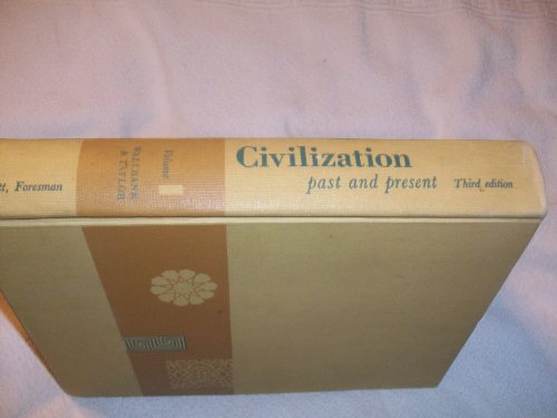 Civilization past & present Third Edition