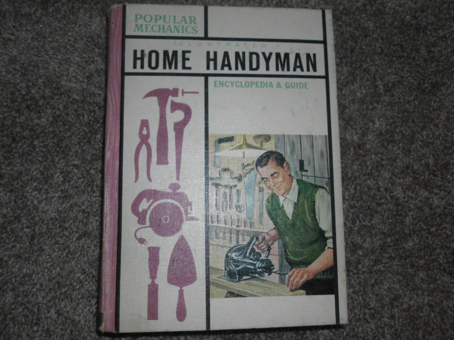 Illustrated Home Handyman Encyclopedia & Guide Volume 4