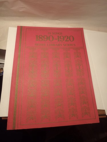 Home Library Series - 75 Songs 1890-1920