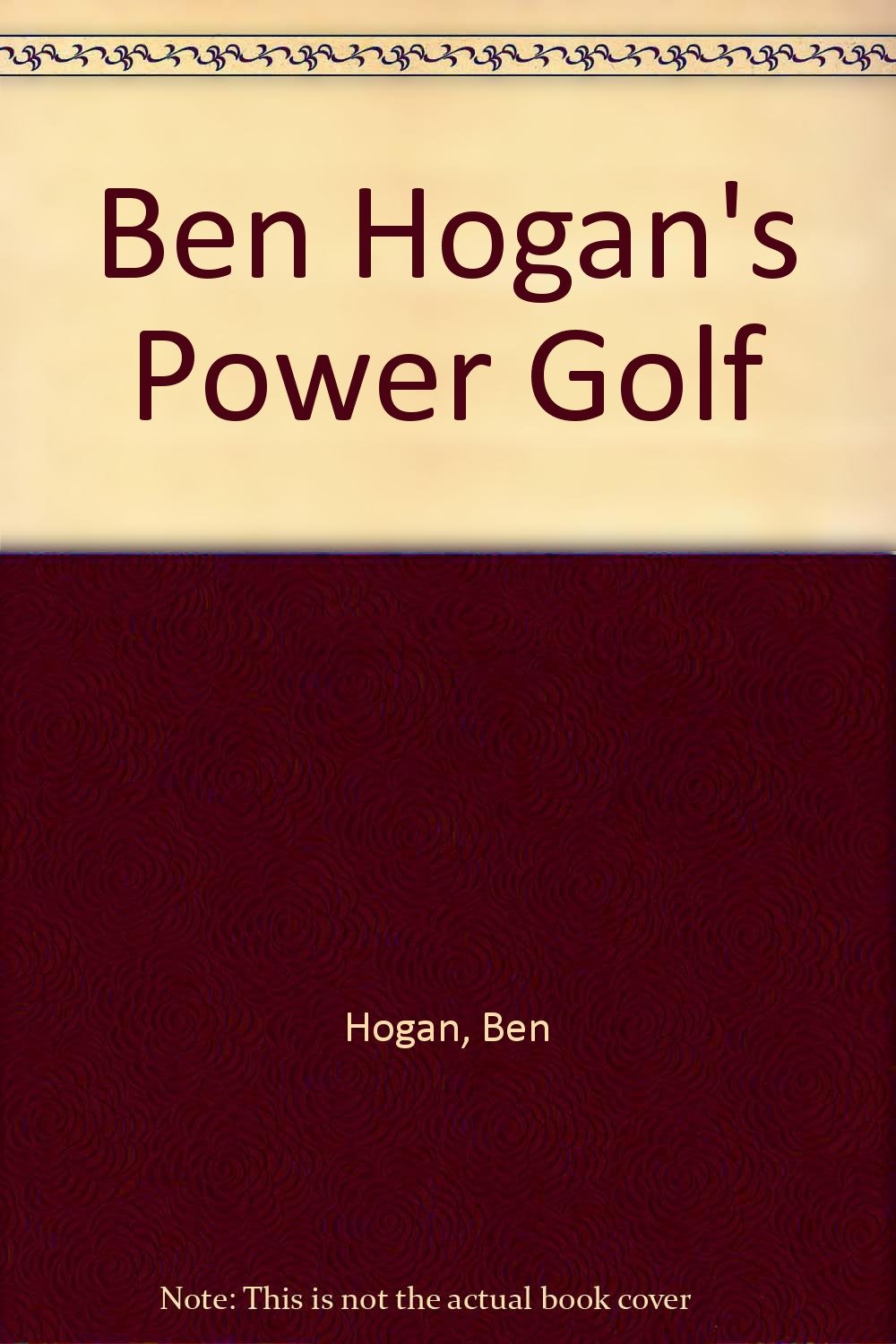 Ben Hogan's Power Golf