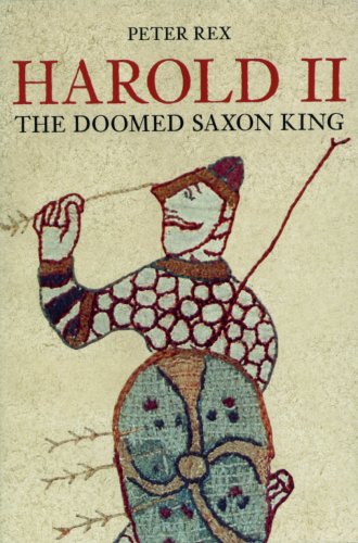 Harold II; The Doomed Saxon King