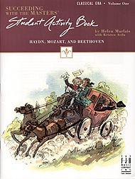 Succeeding with the Masters, Student Activity Book, Classical Era, Volume One