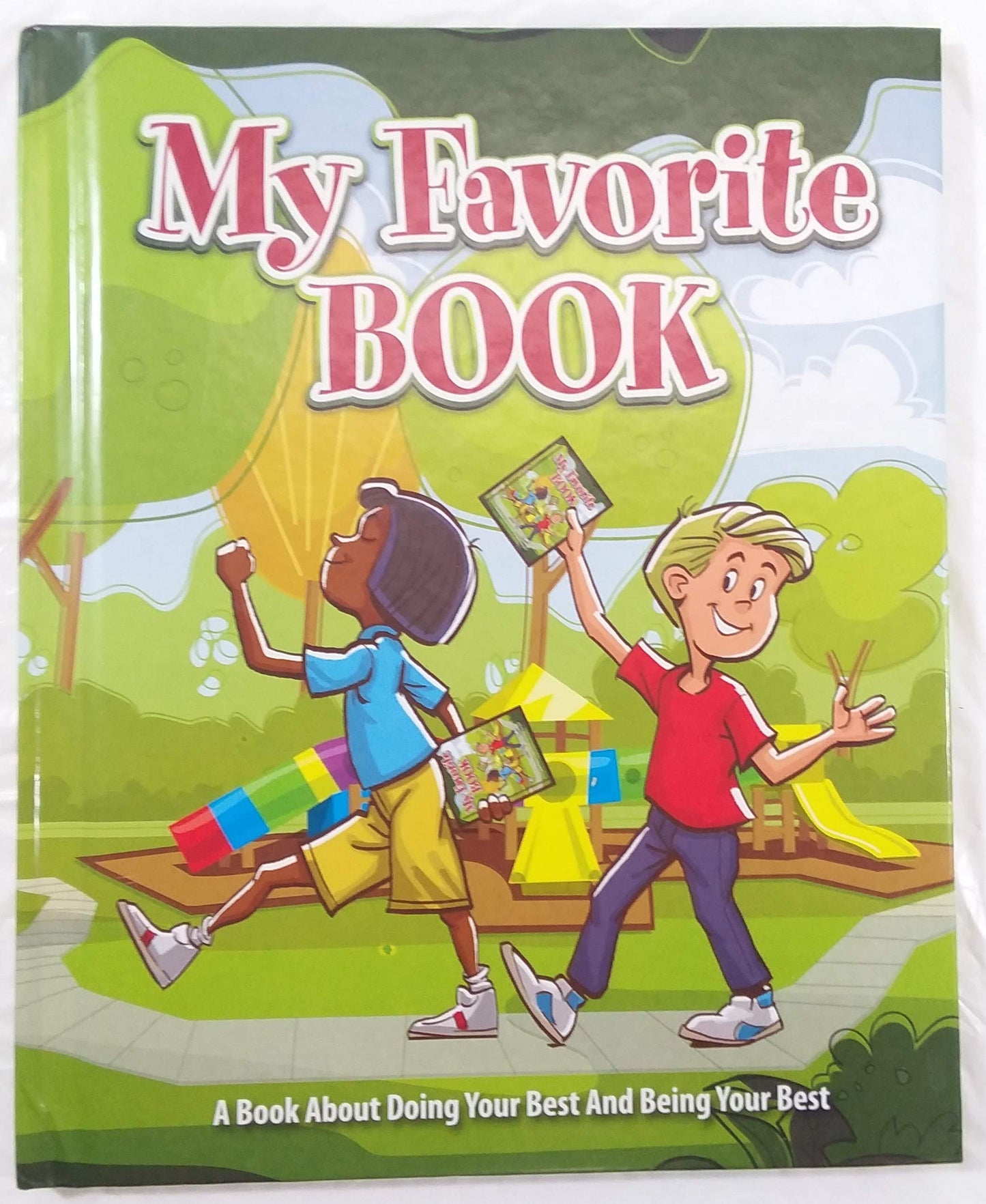 My Favorite Book a book About Doing Your best and Being Your Best