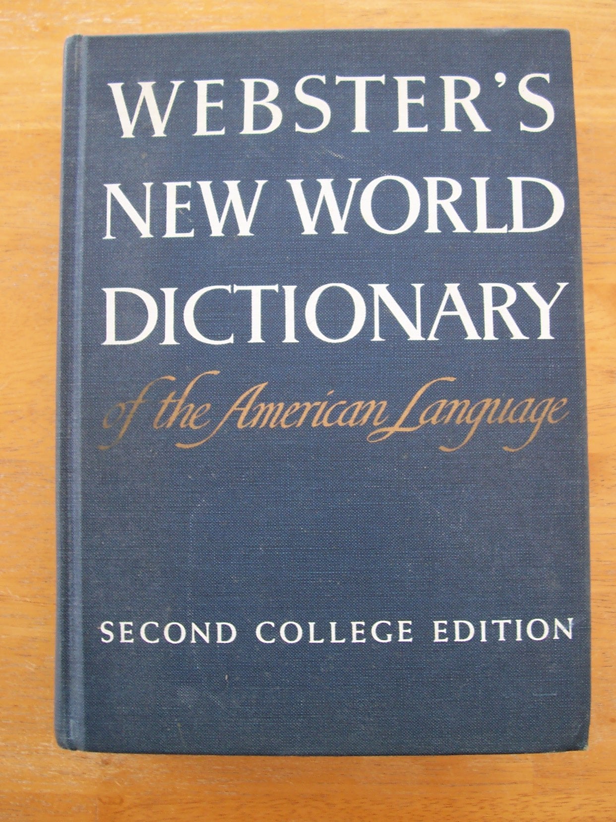 Webster's New World Dictionary of the American Language Second College Edition