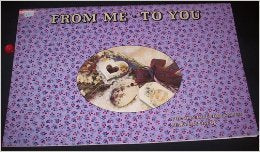From Me to You Volume 10 in Lavendar Calico (From Me to You, 10)