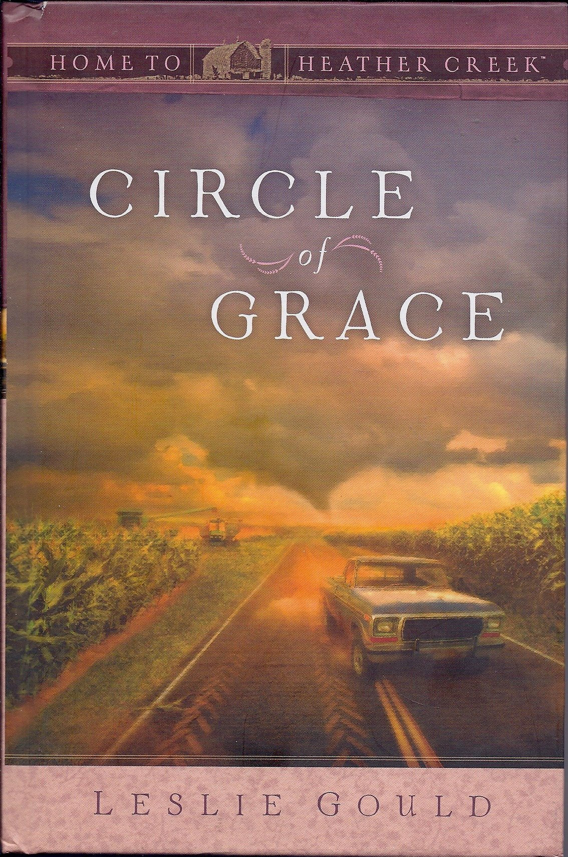 Circle of Grace (Home to Heather Creek)