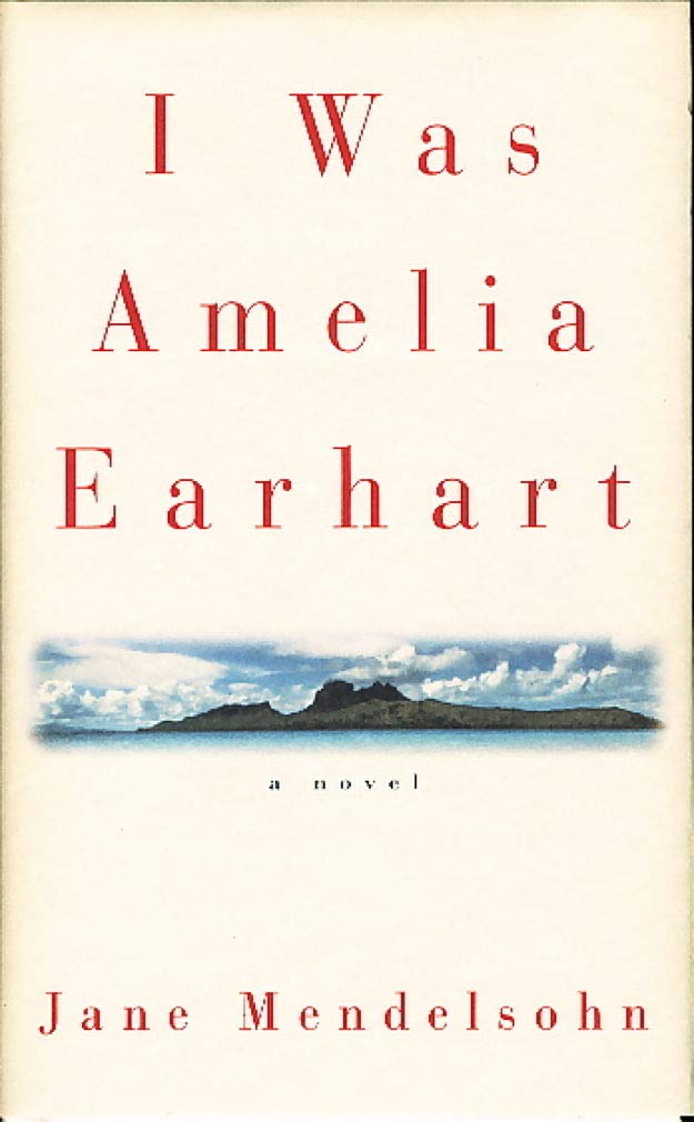 I Was Amelia Earhart