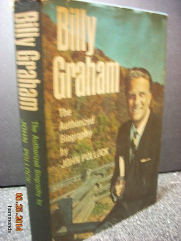 Billy Graham: the Authorized Biography