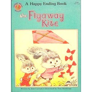 The Flyaway Kite ( A Happy Ending Book)