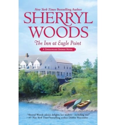 Inn at Eagle Point (A Chesapeake Shores Novel)