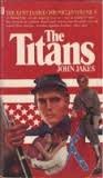 The Titans: The Kent Chronicles Volume Five