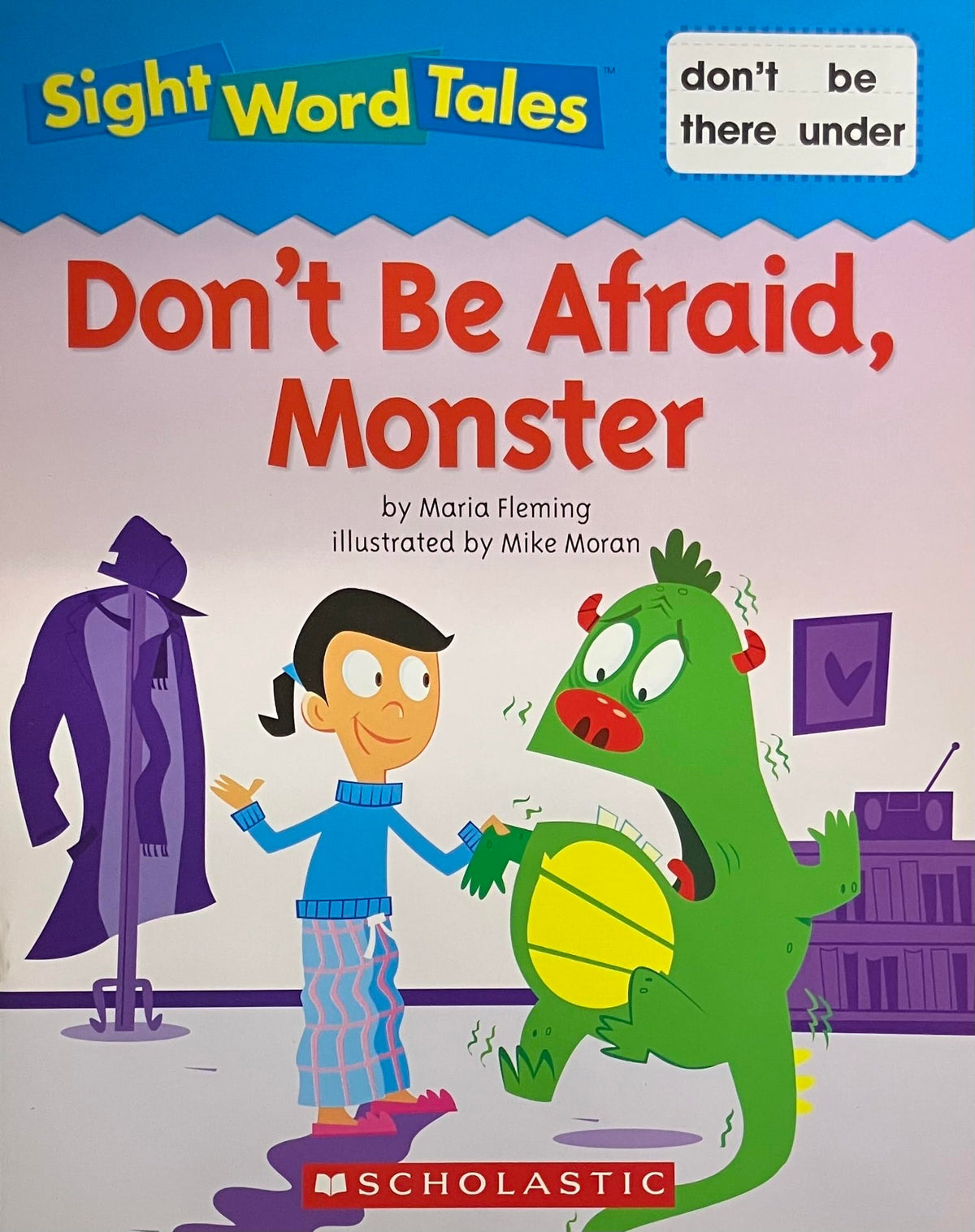 Don't Be Afraid, Monster (Sight Word Tales: don't, be, there, under)