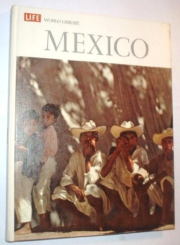 Life World Library:Mexico