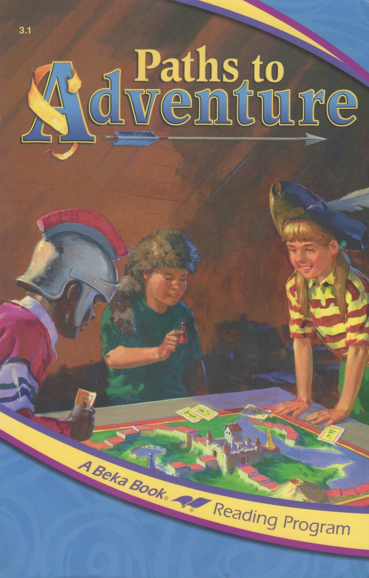 Paths to Adventure (A Beka Book Reading Program)