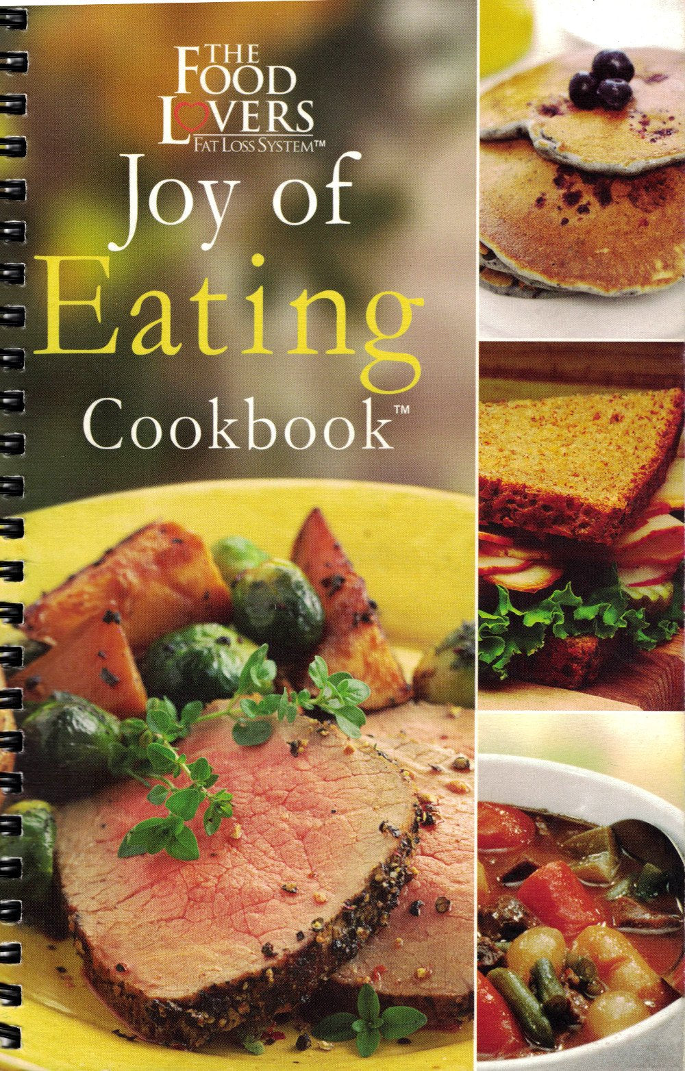 The Food Lovers: Joy of Eating Cookbook