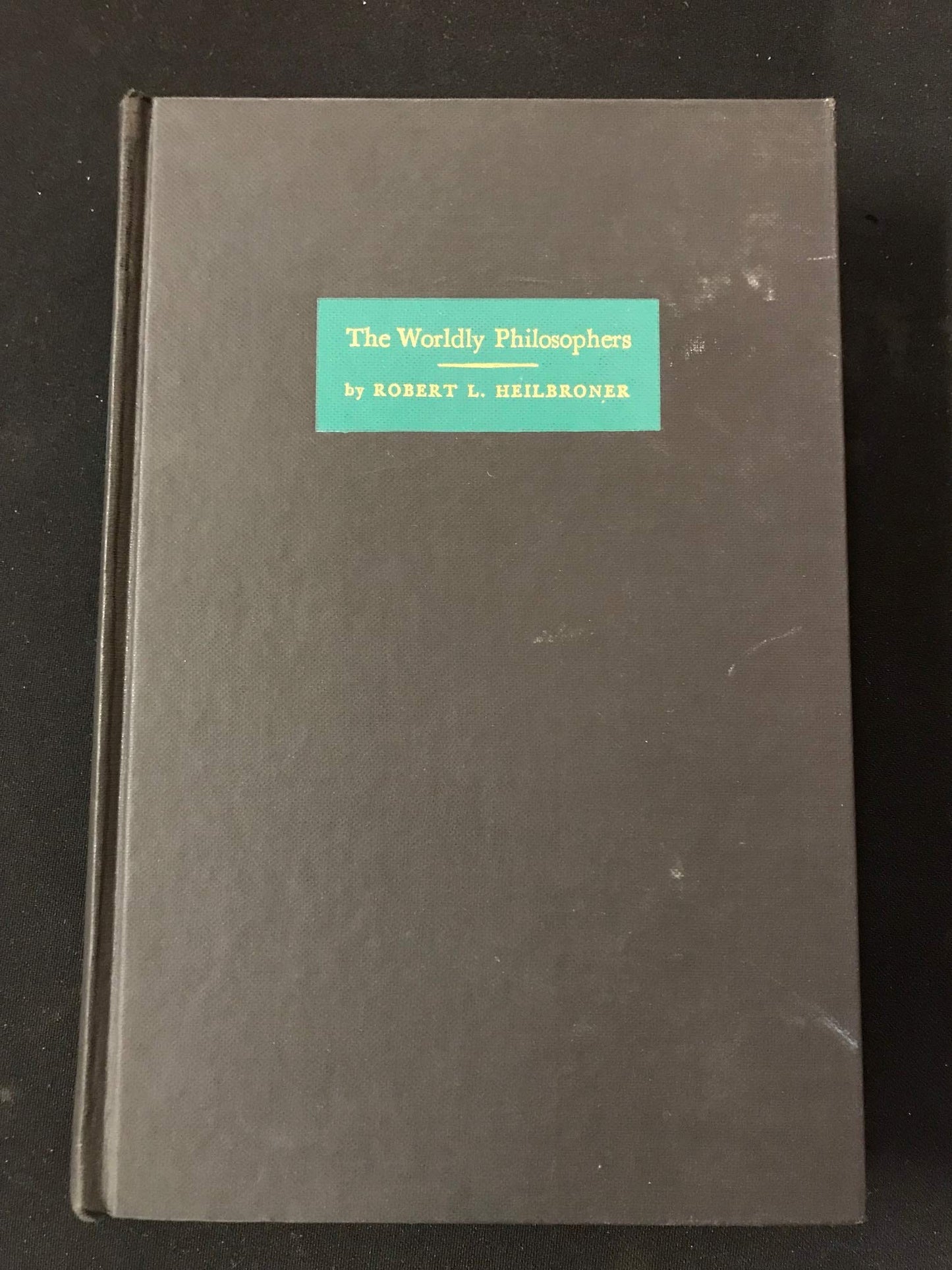 Worldly Philosophers the Lives Times & Ideas of T