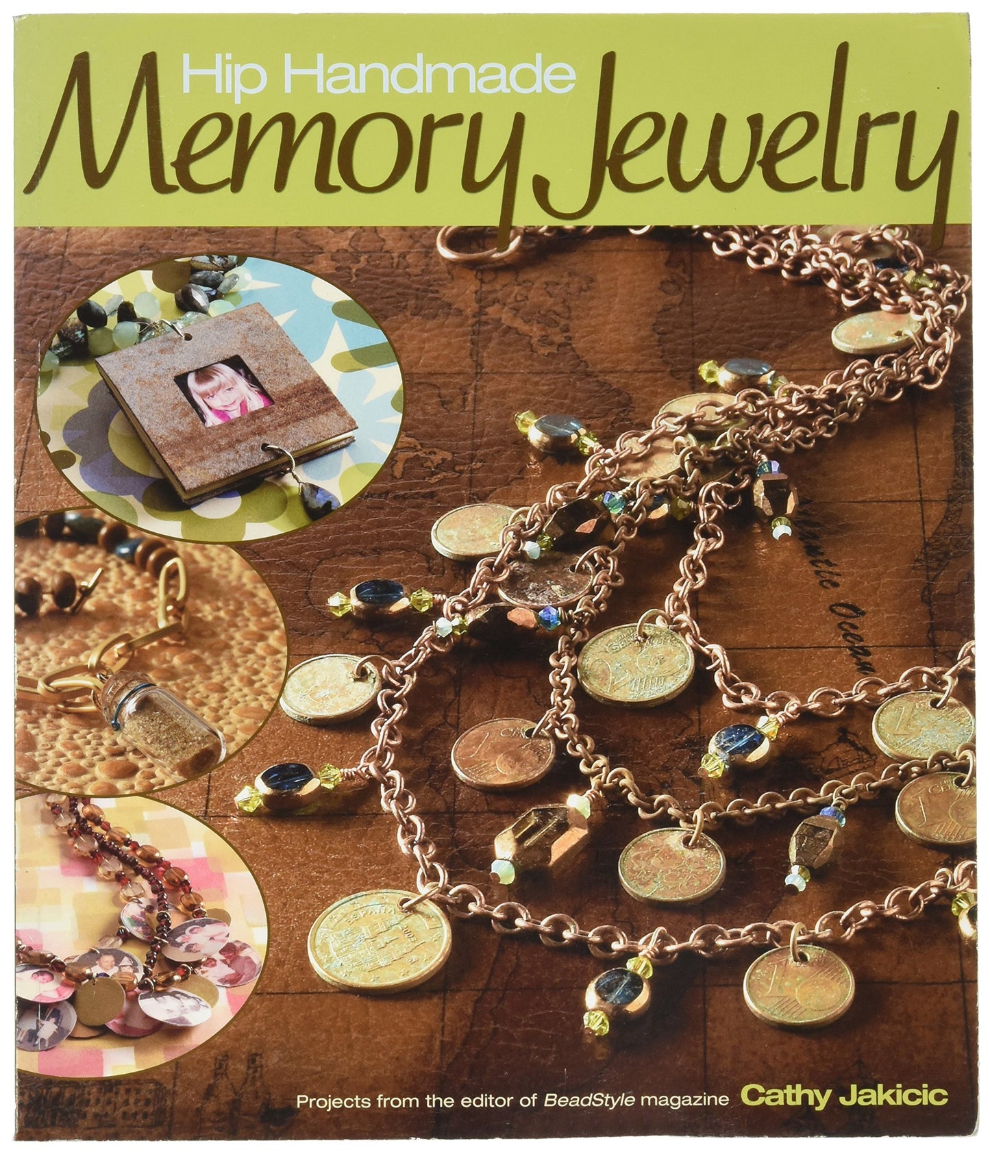 Kalmbach Publishing Hip Handmade Memory Jewelry