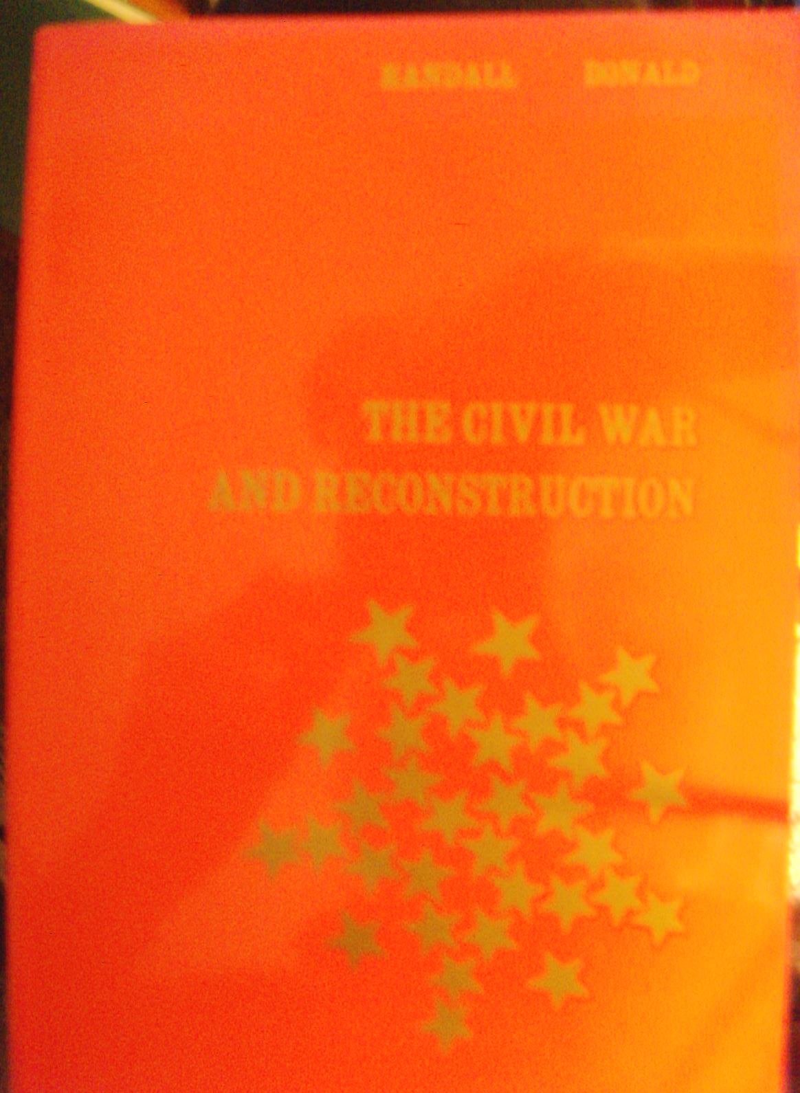 Civil War and Reconstruction: Second Edition, Revised with Enlarged Bibliography