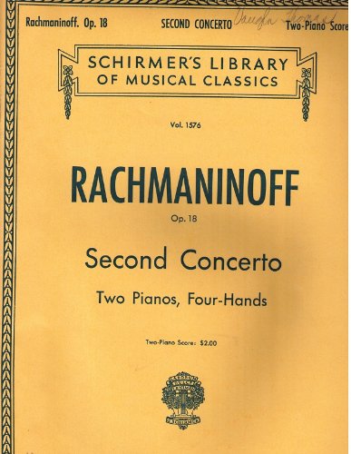 Schirmer's Library of Musical Classics Vol. 1576 Rachmaninoff Op. 18 Second Concerto (Two Pianos, Four Hands)
