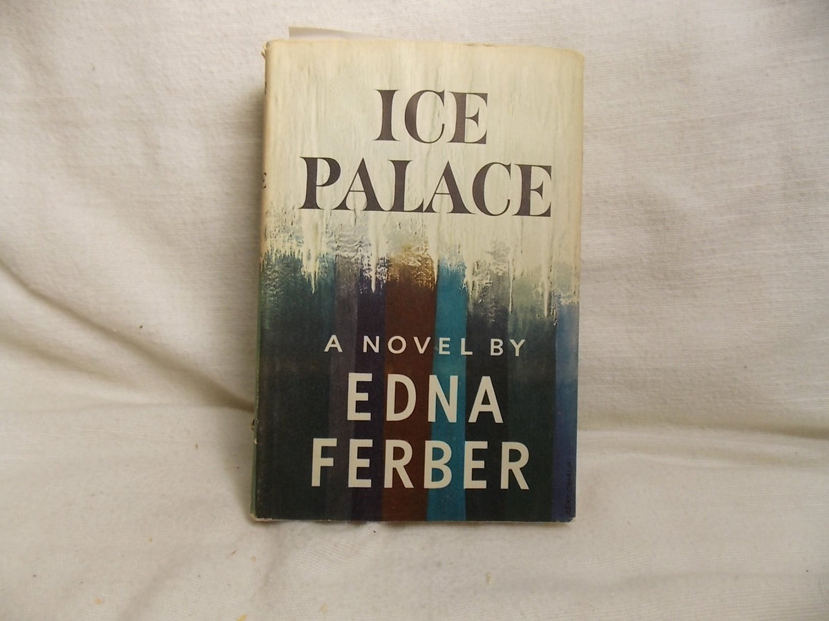 Ice Palace: A Novel