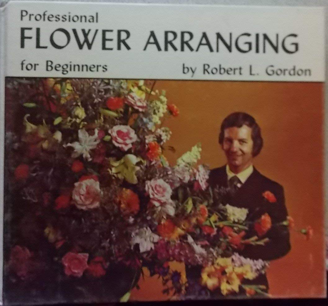 Professional flower arranging for beginners