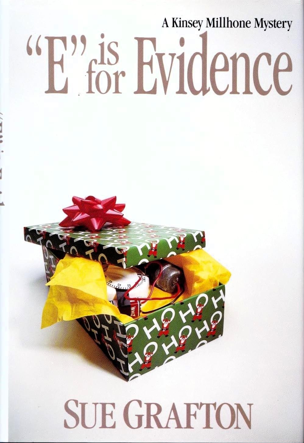 By Sue Grafton: "E" is for Evidence (A Kinsey Millhone Mystery, Book 5)