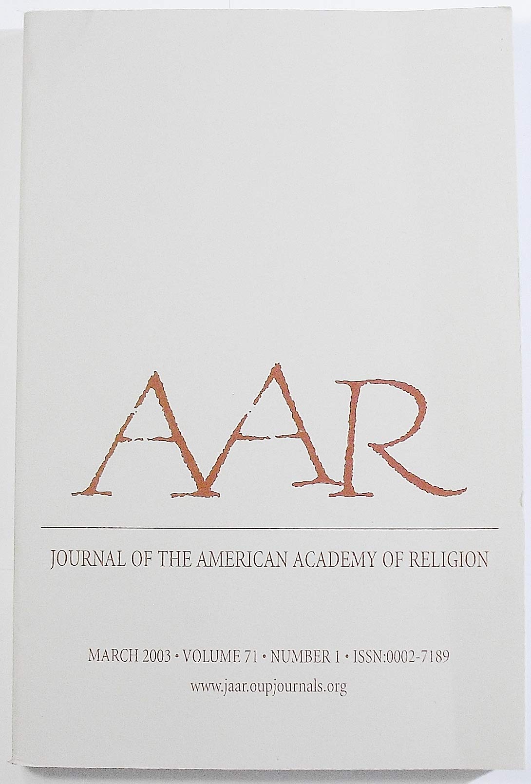 AAR: Journal of the American Academy of Religion, Volume 71, Number 1 (March 2003)