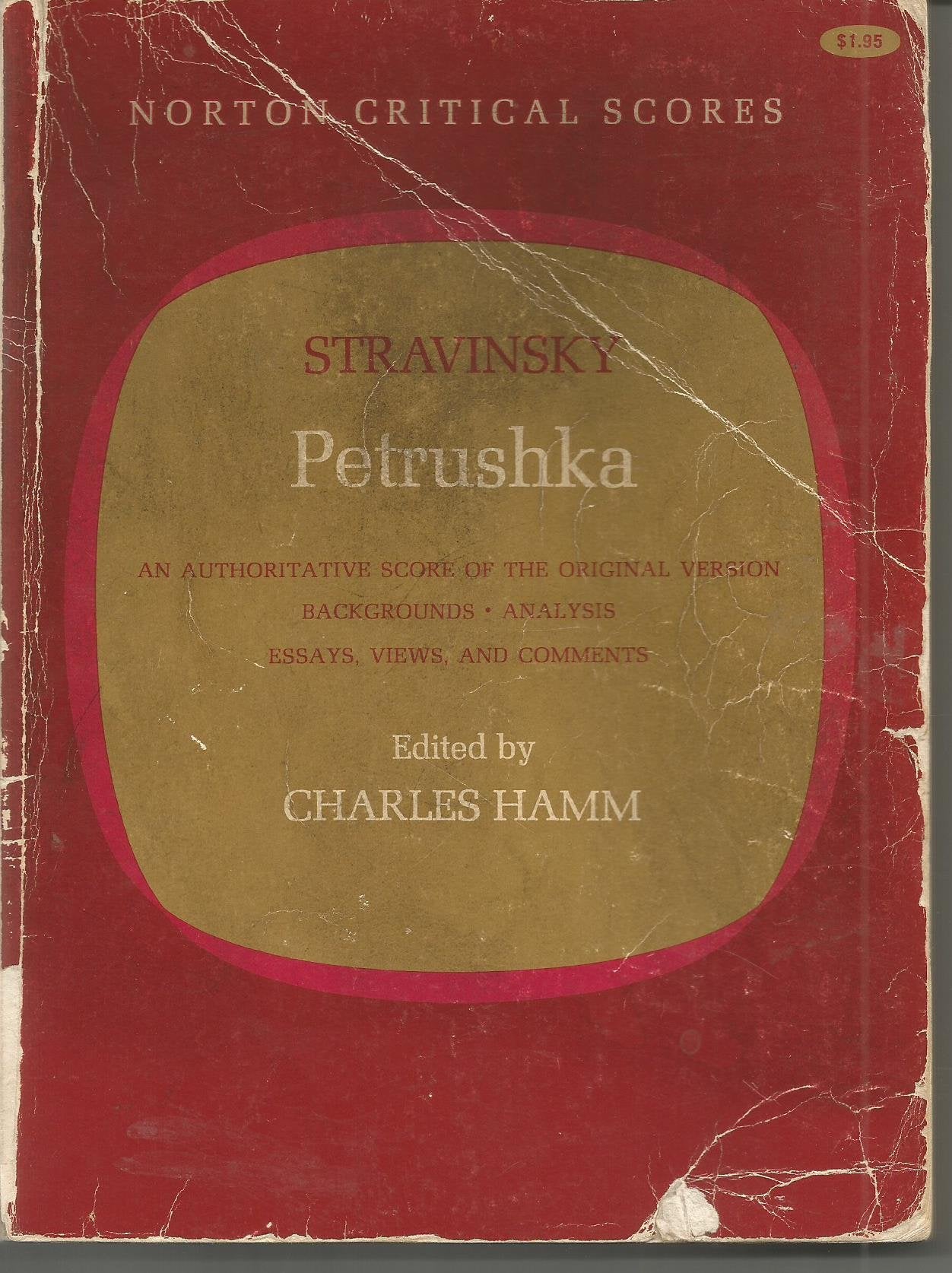 By Igor Stravinsky - Petrushka: An Authoritative Score of the Original Version: Backgrounds, Analysis, Essays, Views, and Comments (Norton Critical Scores): 1st (first) Edition