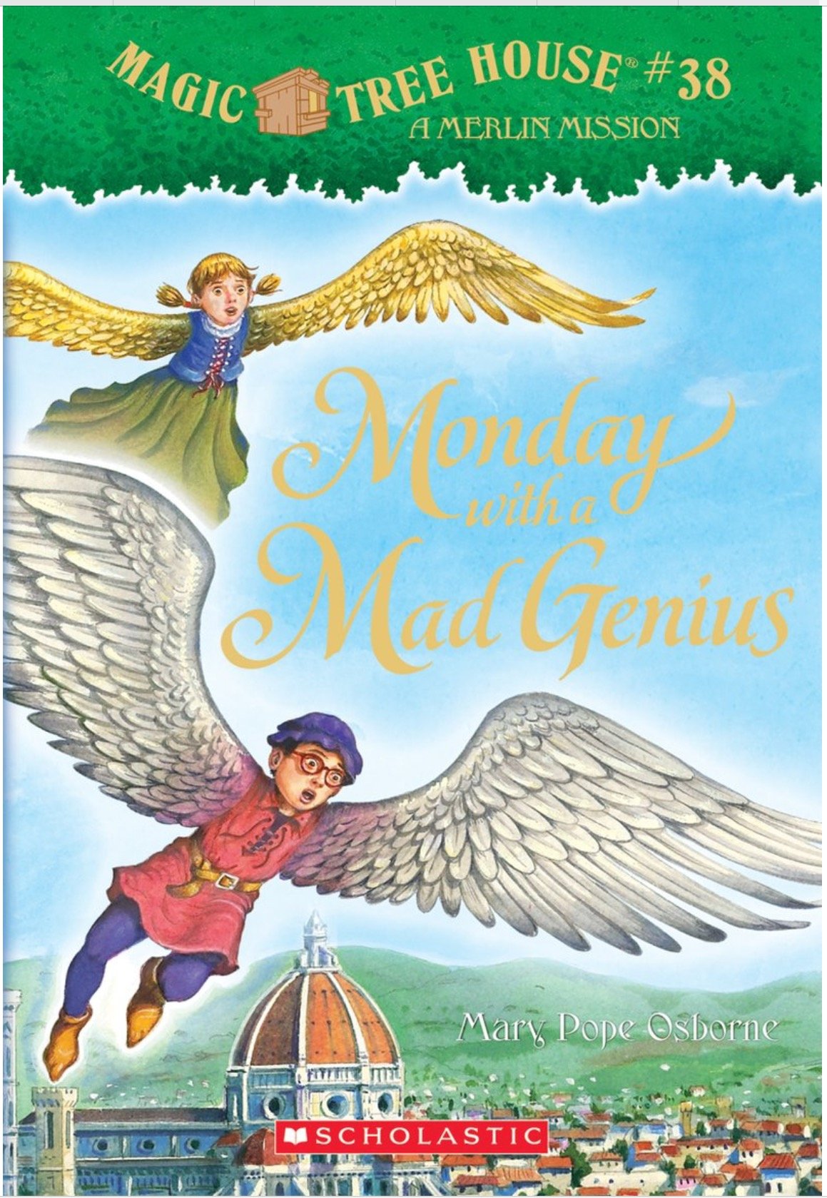 Monday with a Mad Genius (Magic Tree House, No. 38, A Merlin Mission)