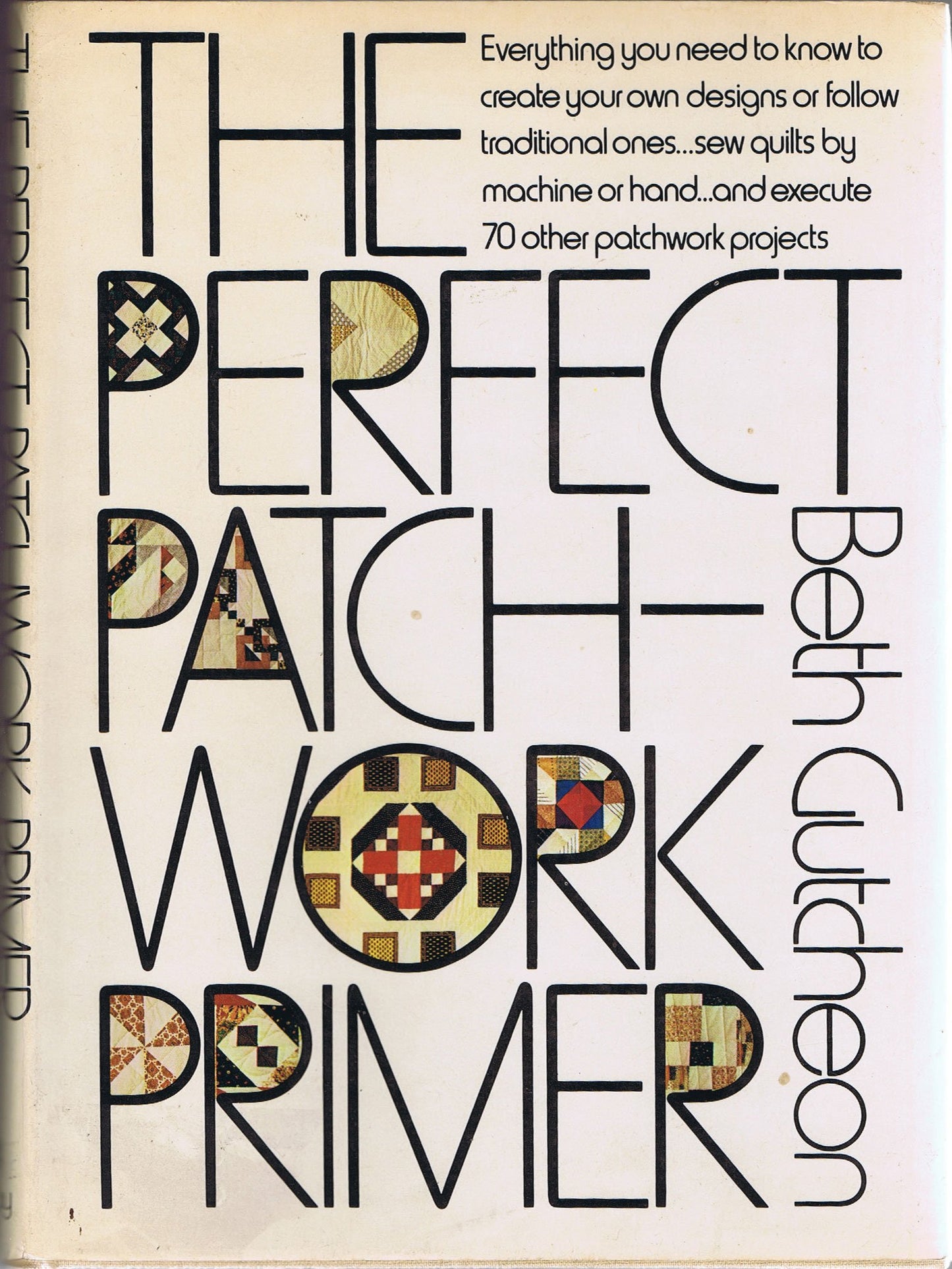 The Perfect Patchwork Primer