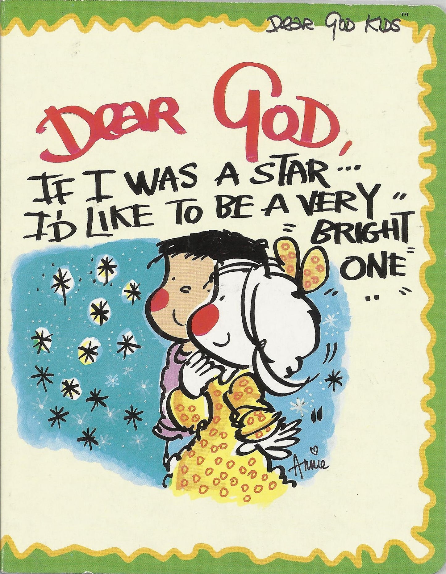 Dear God Kids: Dear God, If I Was a Star...I'd Like to Be a Very Bright One (Board Book)