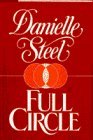 Full Circle by Steel, Danielle(May 1, 1984) Hardcover