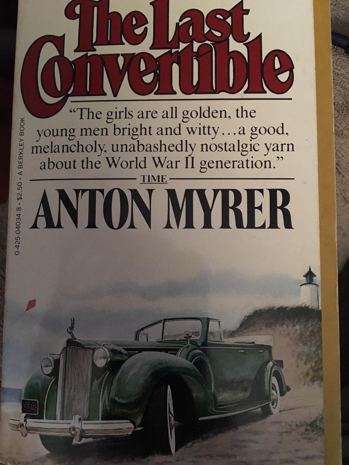 The Last Convertible by Anton Myrer (1978-09-25)