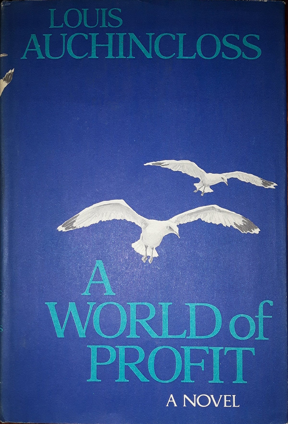 A World of Profit by Louis Auchincloss (1968-06-01)